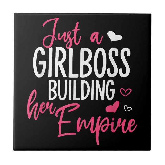 Azulejo De Cerâmica Apenas uma chefe de menina construindo seu império (Frente)