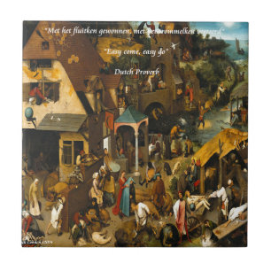 Azulejo De Cerâmica Arte Holandesa do século XVI e famoso provérbio