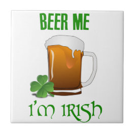 Azulejo De Cerâmica Beer Me Sou Irlandês