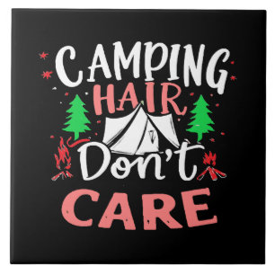 Azulejo De Cerâmica Cabelo de Camping Não Me Importo Engraçado
