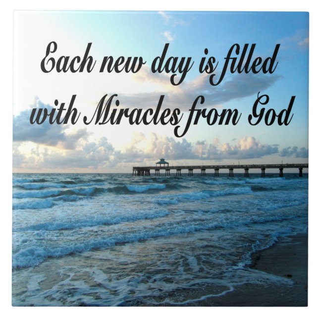 AZULEJO DE CERÂMICA  CADA DIA É UM MILAGRE DE DEUS (Frente)