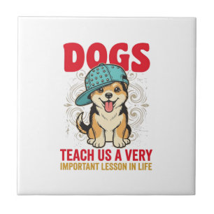 Azulejo De Cerâmica Cães nos Ensinam uma Lição Muito Importante Desi V