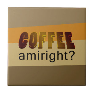 Azulejo De Cerâmica Café Amiright?