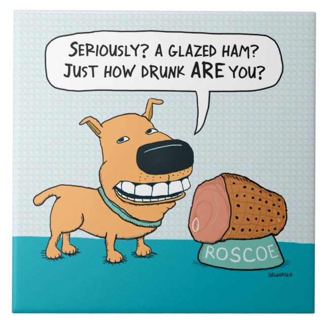 Azulejo De Cerâmica Cão engraçado com presunto vitrificado (Frente)