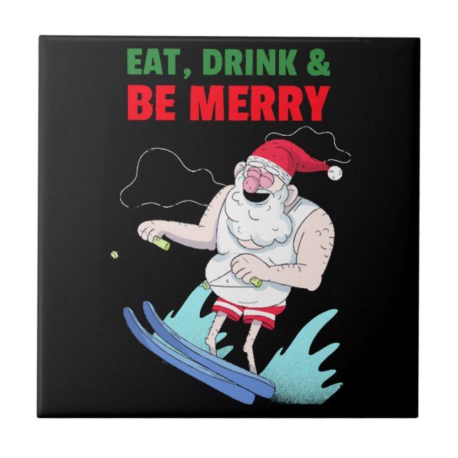 Azulejo De Cerâmica Coma, Beba & Se Divirta Natal (Frente)