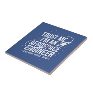 Azulejo De Cerâmica Confie em Mim Sou um Engenheiro Aeroespacial Espaç