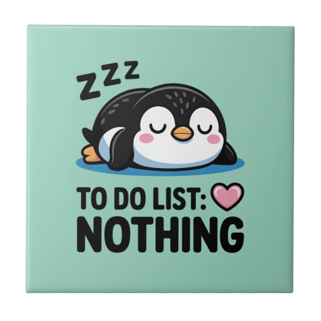 Azulejo De Cerâmica cute sleeping penguin, to do list nothing (Frente)