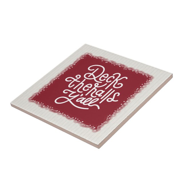 Azulejo De Cerâmica Deck the Halls Y'all (Lateral)