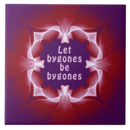 Azulejo De Cerâmica Deixe bygones ser bygones