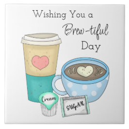 Azulejo De Cerâmica Desejando-lhe um dia bonito | Café