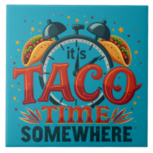 Azulejo De Cerâmica É Taco Time Algures Tex Mex Comida Mexicana