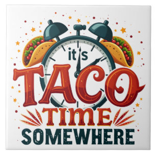 Azulejo De Cerâmica É Taco Time Algures Tex Mex Comida Mexicana