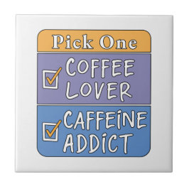 Azulejo De Cerâmica Escolha Um - Café ou Cafeína