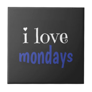 Azulejo De Cerâmica Eu amo segundas-feiras