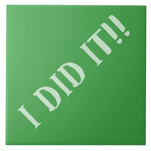 Azulejo De Cerâmica Eu Fiz Isso Verde (Frente)