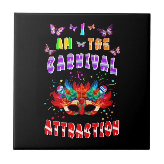 Azulejo De Cerâmica Eu Sou A Atração Do Carnaval (Frente)