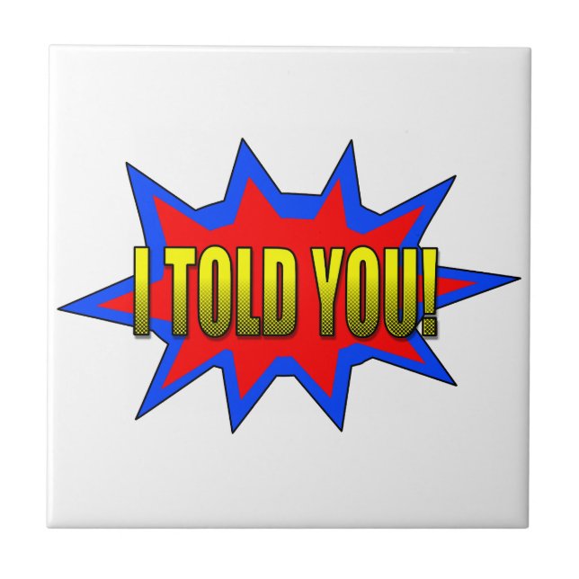 Azulejo De Cerâmica Eu Te Disse (Frente)