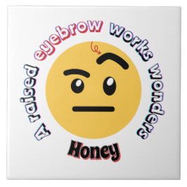 Azulejo De Cerâmica Eyebrow Sass: A Raised Eyebrow Works Wonders