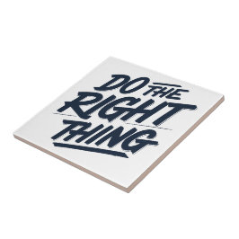 Azulejo De Cerâmica Faça a coisa certa 1