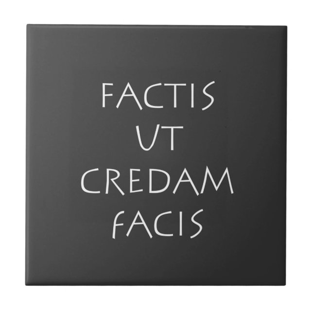 Azulejo De Cerâmica Factis ut credam facis (Frente)
