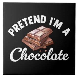 Azulejo De Cerâmica Finja que sou uma barra de chocolate
