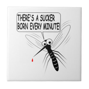 Azulejo De Cerâmica Há um Nascer Sucker a cada minuto