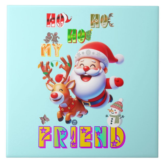 Azulejo De Cerâmica Ho Ho Ho Meu Querido Amigo (Frente)