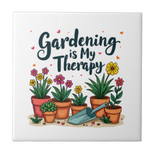 Azulejo De Cerâmica Jardinagem É Minha Planta De Jardinagem De Terapia