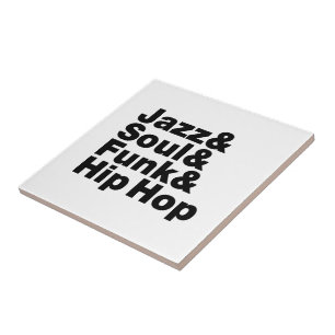 Azulejo De Cerâmica Jazz & Alma & Funk & Hip Hop