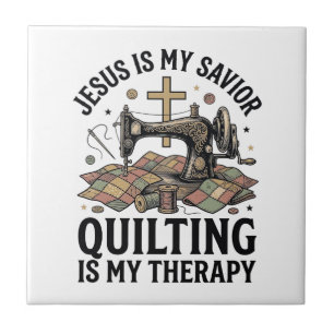 Azulejo De Cerâmica Jesus É Meu Salvador Quilting É Minha Terapia