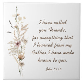 Azulejo De Cerâmica John 15:15 Eu te chamei de amigos Bíblia Verse