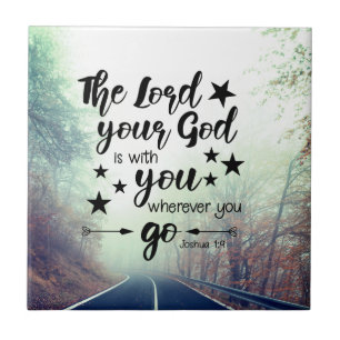 Azulejo De Cerâmica Joshua 1:9 O Senhor está com você aonde você for