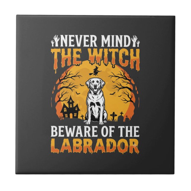 Azulejo De Cerâmica Labrador de Halloween Cuidado com o Cão (Frente)