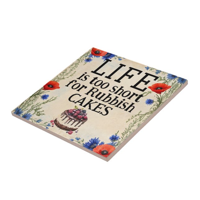 Azulejo De Cerâmica LIFE Is Too Short Ceramic Tile (Lateral)