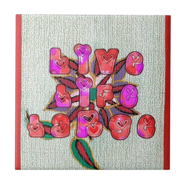 Azulejo De Cerâmica "Live Life Large", Impressão de Arte (Frente)