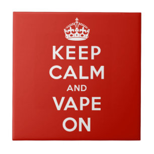 Azulejo De Cerâmica Mantenha a calma e o Vape sobre