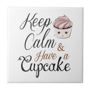 Azulejo De Cerâmica Mantenha a calma para comer o cupcake Kawaii