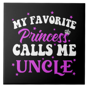 Azulejo De Cerâmica Minha Princesa Favorita Me Chama De Tio