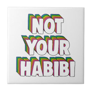 Azulejo De Cerâmica Não é o seu Habibi