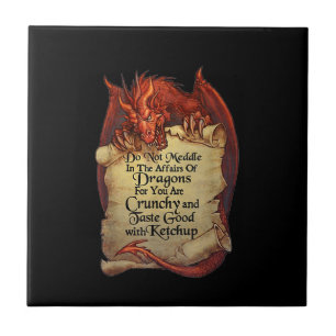 Azulejo De Cerâmica Não Se Mexa Nos Assuntos Dos Dragões Para Você