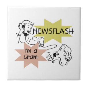 Azulejo De Cerâmica Newsflash Sou um Gram-Presentes