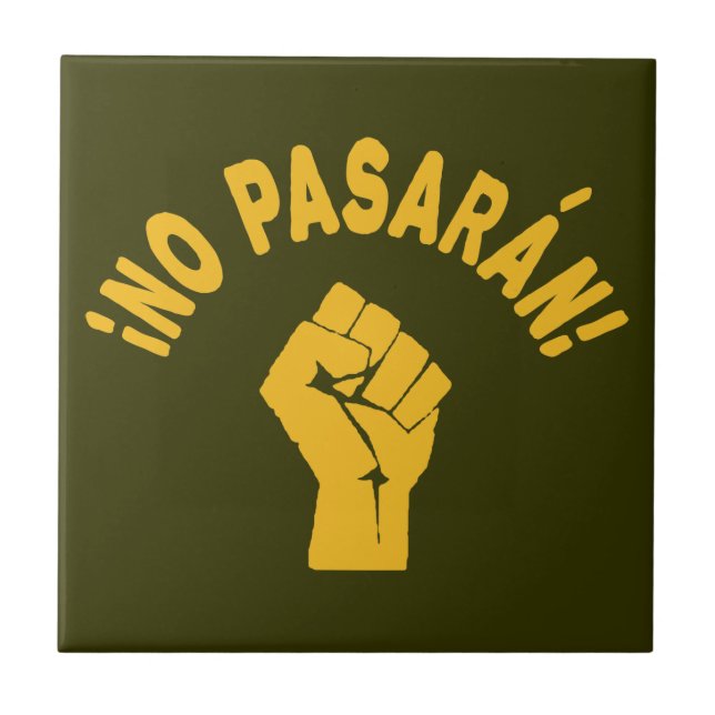 Azulejo De Cerâmica No Pasaran - Eles Não Passarão (Frente)