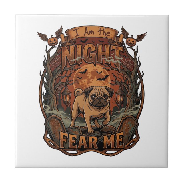 Azulejo De Cerâmica NoiteAm Medo De Mim Pug Halloween Lua_1 (Frente)