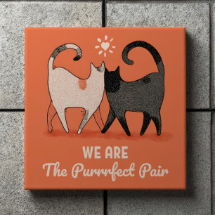 Azulejo De Cerâmica Nós Somos o Par Perfeito Gatos Divertidos Dia dos 