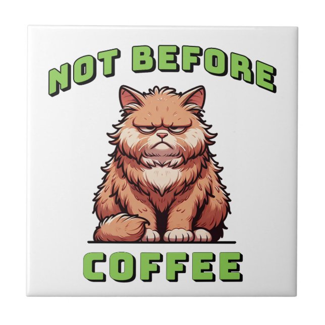 Azulejo De Cerâmica Not Before Coffee (Frente)