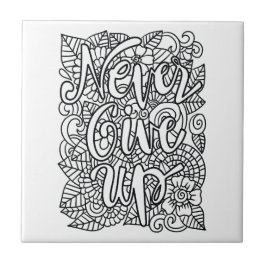 Azulejo De Cerâmica Nunca Desistir - Colore o seu