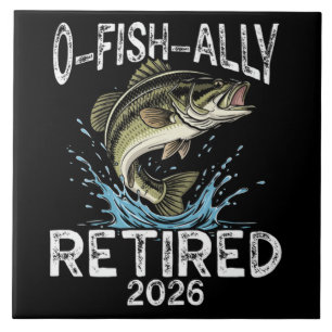 Azulejo De Cerâmica O-Fish-Ally Aposentado 2026 Humor Engraçado