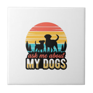 Azulejo De Cerâmica Pergunte-me sobre meu design de amante de cães vin