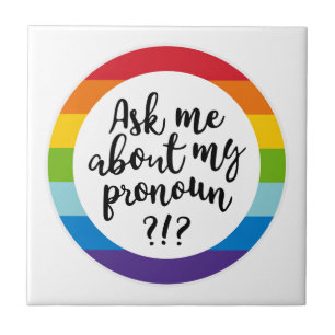 Azulejo De Cerâmica Pergunte-Me Sobre O Meu Pronoun?