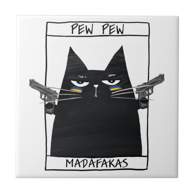 Azulejo De Cerâmica Pew Pew Madafakas (Frente)